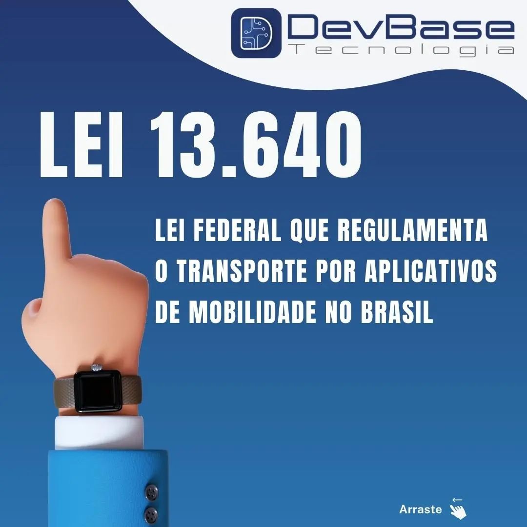 regulamentação aplicativo de mobilidade urbana devmobility lei 13.640